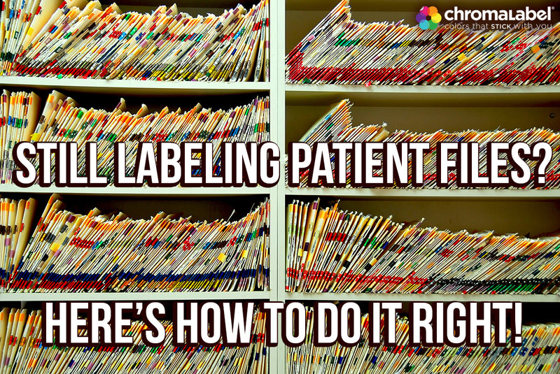 Patient Record Labels How To Correctly Label Your Patient Files